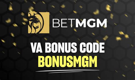 betmgm bonus code virginia - vfb bonus code